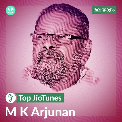 M.K. Arjunan - Malayalam - JioTunes