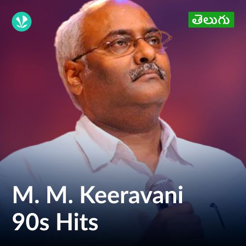 M. M. Keeravani - 90s Hits - Telugu