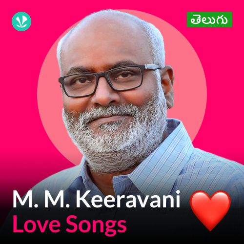 M.M Keeravani - Love Songs - Telugu
