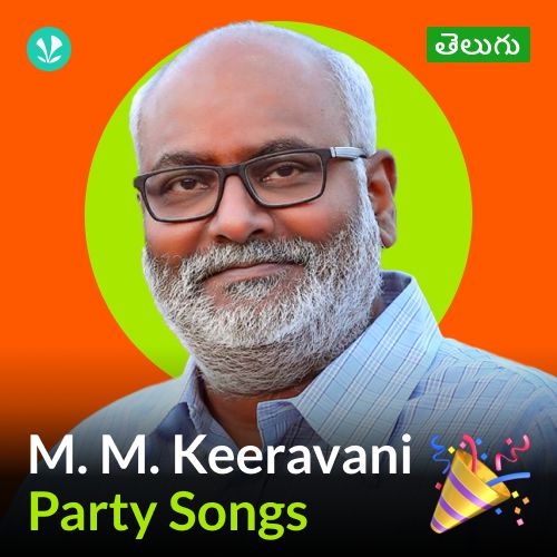 M.M Keeravani - Party Songs - Telugu
