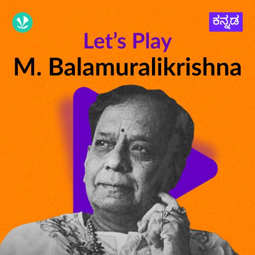 Let's Play - M . Balamuralikrishna -Film songs