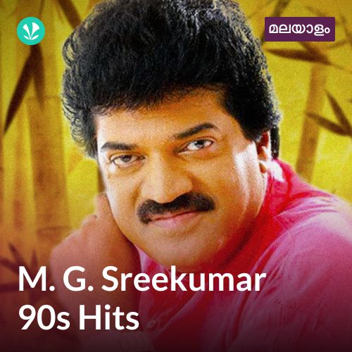 M G Sreekumar 90s Hits - Malayalam