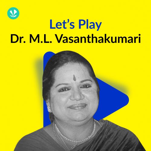 Let's Play - Dr. M.L. Vasanthakumari - Carnatic