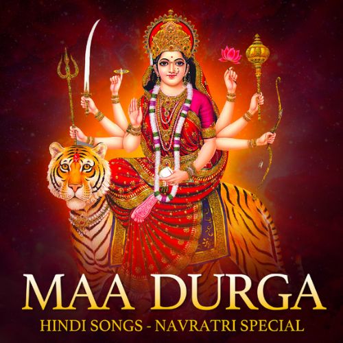 Maa Durga Hindi Songs | Navratri Special