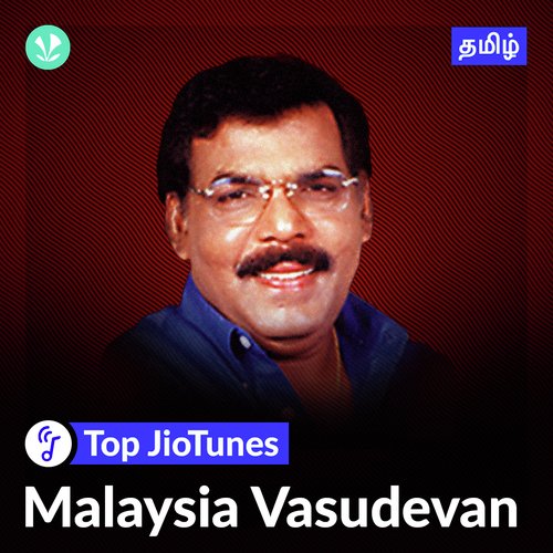 Malaysia Vasudevan - Tamil - Jiotunes