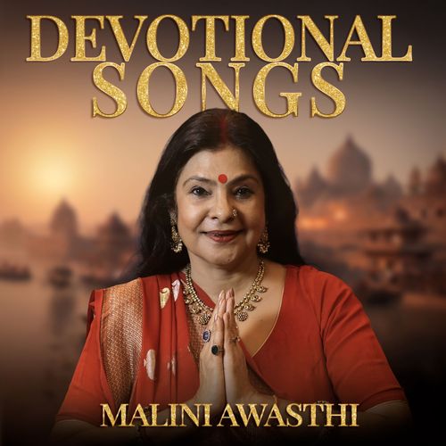 Malini Awasthi Devotional songs