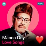 Manna Dey - Love Songs - Bengali