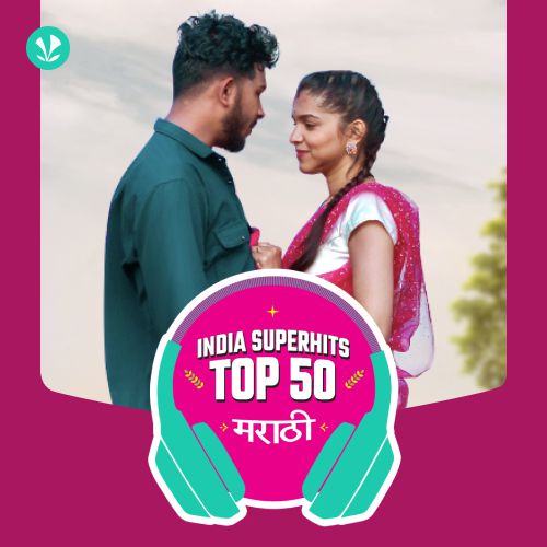 Marathi: India Superhits Top 50