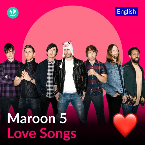 Maroon 5 Love Songs - English