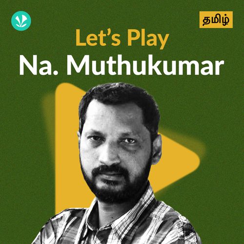 Let's Play - Na. Muthukumar