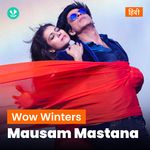 Wow Winters - Mausam Mastana