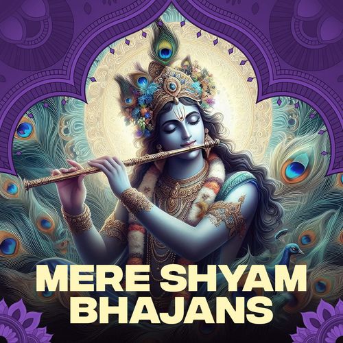 Mere Shyam Bhajans