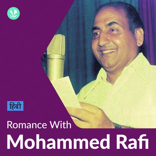 Mohammed Rafi - Love Songs - Hindi