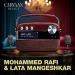 Mohammed Rafi &amp;amp; Lata Mangeshkar - Carvaan Select