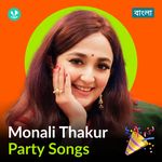 Monali Thakur - Party Songs - Bengali
