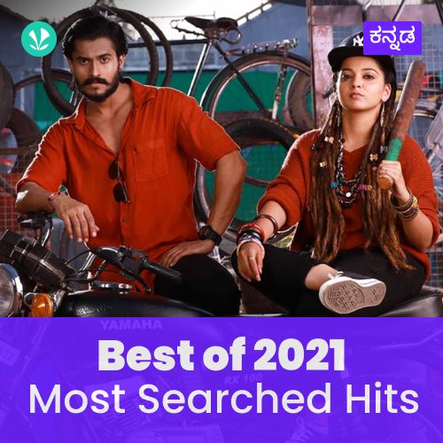 Most Searched Hits 2021 - Kannada