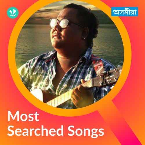 Most Searched Songs - Assamese
