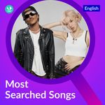 Most Searched Songs - English