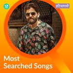 Most Searched Songs - Haryanvi