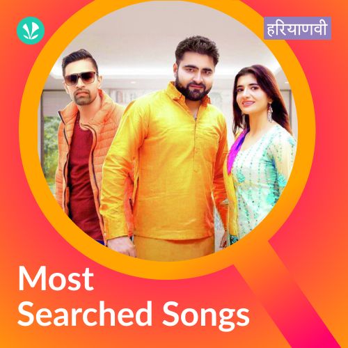 Most Searched Songs - Haryanvi