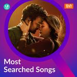Most Searched Songs - Hindi
