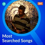 Most Searched Songs - Hindi