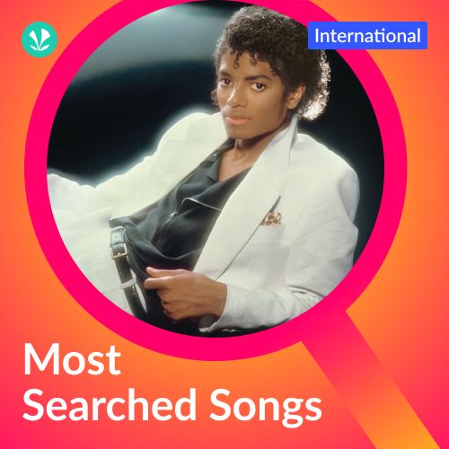 Most Searched Songs - International