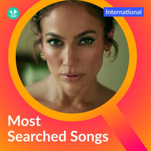 Most Searched Songs - International