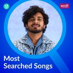 Most Searched Songs - Marathi