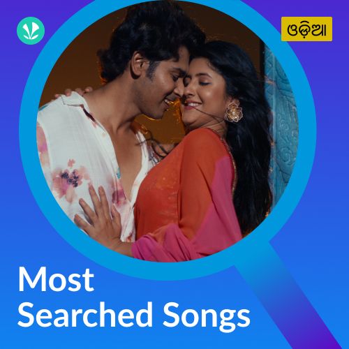 Most Searched Songs - Odia