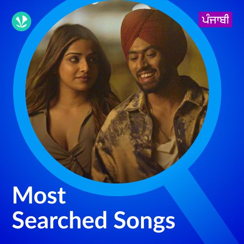 Most Searched Songs - Punjabi