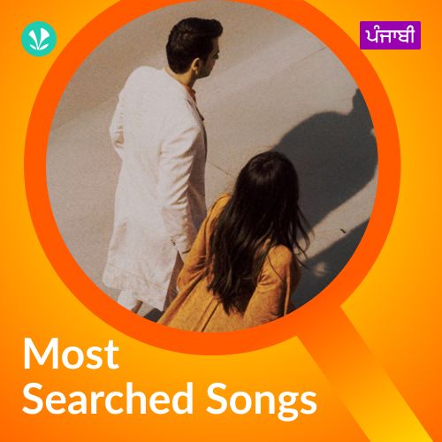 Most Searched Songs - Punjabi