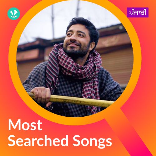 Most Searched Songs - Punjabi
