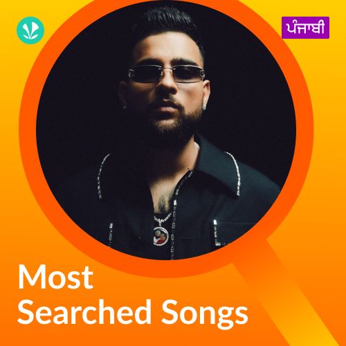 Most Searched Songs - Punjabi