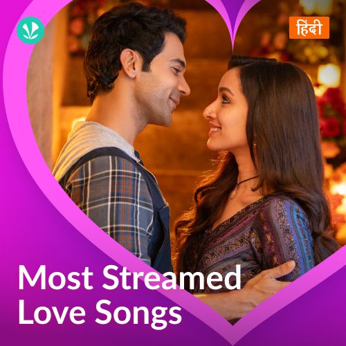 Most Streamed Love Songs: Hindi