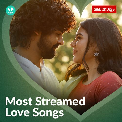 Most Streamed Love Songs: Malayalam