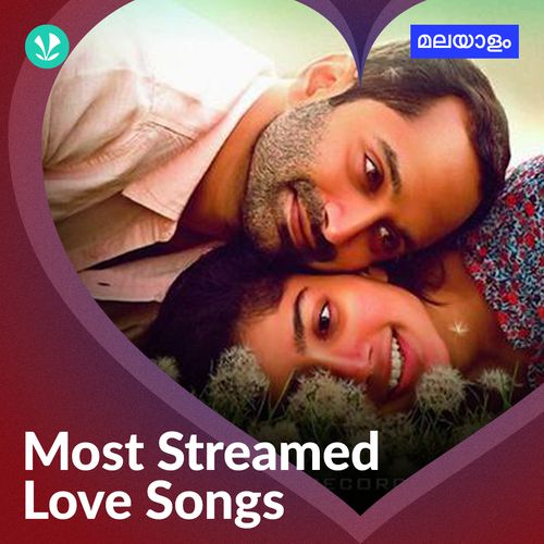 Most Streamed Love Songs: Malayalam