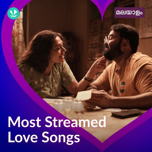 Most Streamed Love Songs: Malayalam