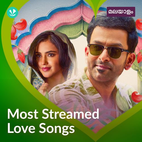 Most Streamed Love Songs: Malayalam