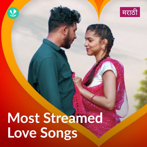 Most Streamed Love Songs: Marathi