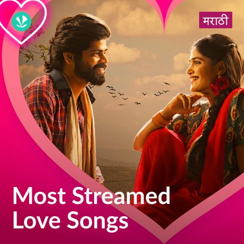 Most Streamed Love Songs: Marathi