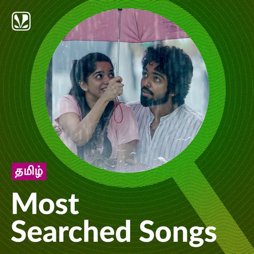 most-streamed-love-songs-tamil-latest-tamil-songs-online-jiosaavn