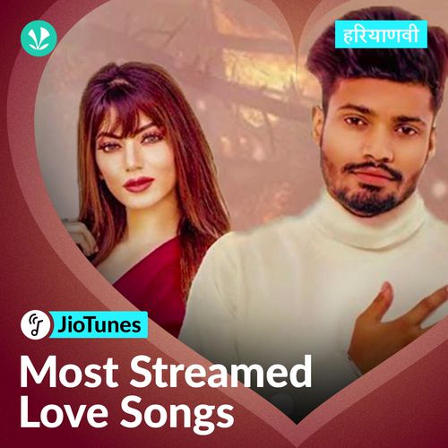 Most Streamed Love Songs: Top JioTunes - Haryanvi