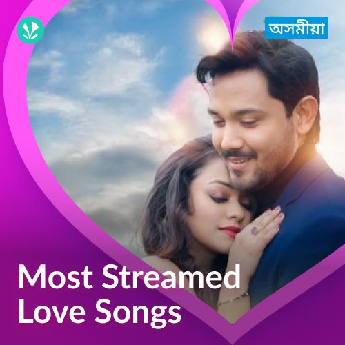 Most Streamed Love Songs - Assamese