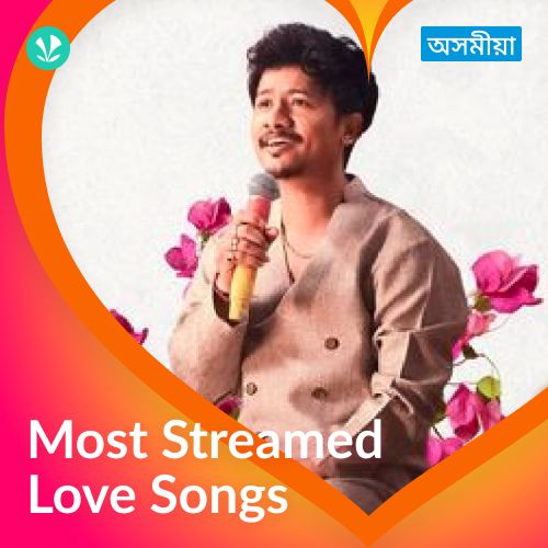 Most Streamed Love Songs - Assamese
