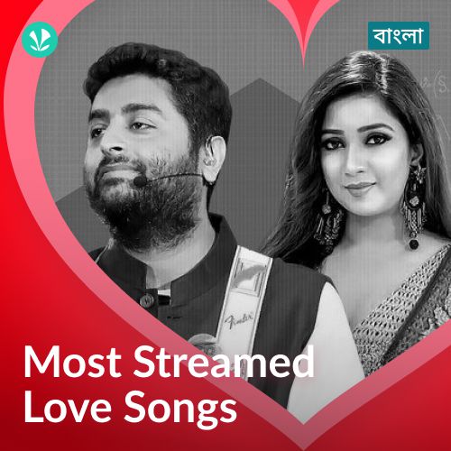 Most Streamed Love Songs - Bengali