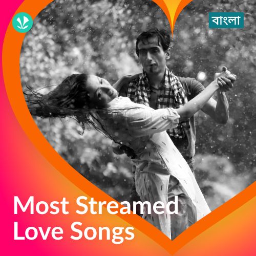 Most Streamed Love Songs - Bengali