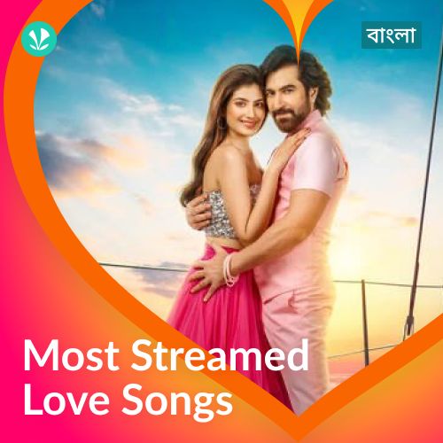 Most Streamed Love Songs - Bengali