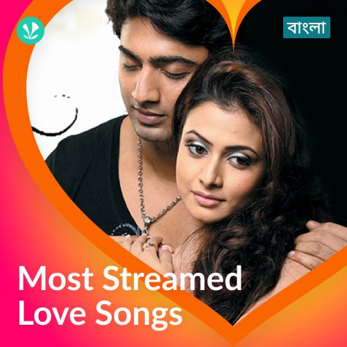 Most Streamed Love Songs - Bengali