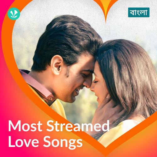 Most Streamed Love Songs - Bengali
